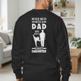 Dad Who Has a Karate Daughter Dad & Daughter Men's Sweatshirt Back Print Dad Who Has a Karate Daughter Dad & Daughter Men's Sweatshirt Back Print