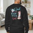 Dad Of The Par-Tea Girl Floral Tea Party Birthday Family Men's Sweatshirt Back Print