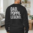 Dad Poppa Legend Vintage Distressed Bold Poppa Graphic Men's Sweatshirt Back Print