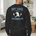 MY DAD IS A ROCKSTAR DADDY Father Sday Men's Sweatshirt Back Print