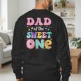 Dad Of The Sweet One 1st Birthday Donut Bday Party Men's Sweatshirt Back Print