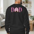 Dad Of The Sweet One Birthday Donut Girl 1st Birthday Men's Sweatshirt Back Print