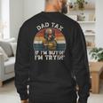 Dad Tax If I'm Buying I'm Trying Dad 4th Of July Men Men's Sweatshirt Back Print