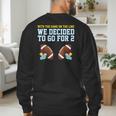 Dad Of Twins TShirt Men's Sweatshirt Back Print