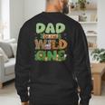 Dad Of The Wild One Birthday Family Matching Party Decor Men's Sweatshirt Back Print Dad Of The Wild One Birthday Family Matching Party Decor Men's Sweatshirt Back Print