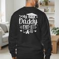 My Daddy Did It 2025 Graduation Graduated Proud Dad Men's Sweatshirt Back Print