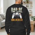 Daddy Again Leveled Up To Dad Of 2 Gamer Dad Level Unlocked Men's Sweatshirt Back Print
