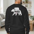 Daddy Bear Fathers Day Cute Baby Cub Papa Dad-a Pops Small Men's Sweatshirt Back Print Daddy Bear Fathers Day Cute Baby Cub Papa Dad-a Pops Small Men's Sweatshirt Back Print