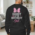 Daddy Of The Birthday Girl Pink Bow Birthday Family Matching Men's Sweatshirt Back Print