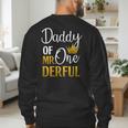 Daddy Of Mr Onederful 1st Birthday Father's Day First Daddy Men's Sweatshirt Back Print Daddy Of Mr Onederful 1st Birthday Father's Day First Daddy Men's Sweatshirt Back Print