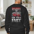 Daddy Of Mr Two Fast Two Fast 2 Curious 2nd Birthday Men's Sweatshirt Back Print