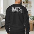Dad's Favorite Son Daughter I'm Dad's Favorite Men's Sweatshirt Back Print