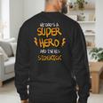 My Dads a Superhero Shirt Cool KidsShirt Men's Sweatshirt Back Print