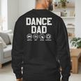 Dance Dad Proud Dancer Dancing Father Men Men's Sweatshirt Back Print Dance Dad Proud Dancer Dancing Father Men Men's Sweatshirt Back Print