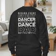 Dance Dad Shirt Proud Dancer Dancing Proud Father Men Men's Sweatshirt Back Print