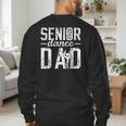 Dance Senior Dad Of A Senior Dancer Father 2026 Men's Sweatshirt Back Print