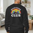 Dead Dads Club Inappropriate Cringe Adult Raunchy Men's Sweatshirt Back Print