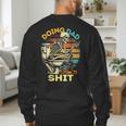 Doing Dad Shit Dad Joke Skeleton Dad Dad Father's Day Men's Sweatshirt Back Print