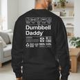 Dumbbell Daddy And Dad Gym Workout Father Men's Sweatshirt Back Print