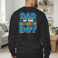 Family Matching Party Shirt Dad Of The Birthday Boy Men's Sweatshirt Back Print Family Matching Party Shirt Dad Of The Birthday Boy Men's Sweatshirt Back Print