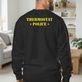 Father For Men Thermostat Police Dad Men's Sweatshirt Back Print Father For Men Thermostat Police Dad Men's Sweatshirt Back Print