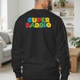 Fatherly Powers Unleashed Gamer Super Dad From Wife & Kids Men's Sweatshirt Back Print Fatherly Powers Unleashed Gamer Super Dad From Wife & Kids Men's Sweatshirt Back Print