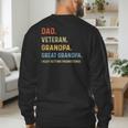 Fathers Day Dad Veteran Grandpa Great Grandpa Men's Sweatshirt Back Print Fathers Day Dad Veteran Grandpa Great Grandpa Men's Sweatshirt Back Print