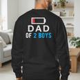 Father's Day Tee Dad Of 2 Boys Man Idea Men's Sweatshirt Back Print