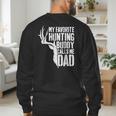 My Favorite Hunting Buddy Calls Me Dad Shirt Men Deer Hunter Men's Sweatshirt Back Print