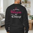 My Favorite Princess Calls Me Daddy Daughter Fathers Day Men Men's Sweatshirt Back Print
