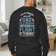 Flight Attendant Shirt For Dad Father Flight Attendant Men's Sweatshirt Back Print