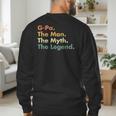 G-Pa The Man The Myth The Legend Dad Grandpa Men's Sweatshirt Back Print