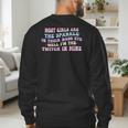 Most Girls Are The Sparkle In Their Dad's Eye Well Quote Men's Sweatshirt Back Print
