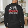 Grandpa Of The Bride Wedding Bride Grandfather Men Dad Men's Sweatshirt Back Print