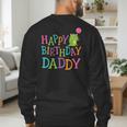 Happy Birthday Daddy Men's Sweatshirt Back Print