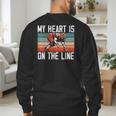 My Heart Is On The Line Football Mom Dad Offensive Lineman Men's Sweatshirt Back Print