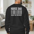 Horse Dad Scan For Payment Shirt Men Horse Lover Daddy Men's Sweatshirt Back Print