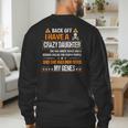 Humor Daddy Mommy Back Off I Have a Crazy Daughter Men's Sweatshirt Back Print