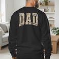 Hunting Dad Duck Camouflage Camo Waterfowl Duck Camo Men Men's Sweatshirt Back Print