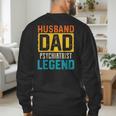 Husband Dad PSYCHIATRIST Legend Father's Day PSYCHIATRISTS Men's Sweatshirt Back Print