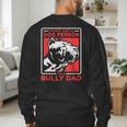 I'm A Bully Dad Dog Owner American Bully Men's Sweatshirt Back Print