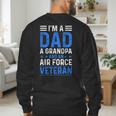 I’m A Dad Grandpa Air Force Veteran Distressed Men's Sweatshirt Back Print I’m A Dad Grandpa Air Force Veteran Distressed Men's Sweatshirt Back Print