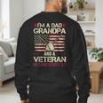 I'm a Dad Grandpa And a Veteran Nothing Scares Me Men's Sweatshirt Back Print