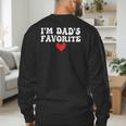 I'm Dad's Favorite Sarcastic Father's Day Men's Sweatshirt Back Print