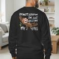 I'm Not Sleeping I'm Just Resting My Eyes Father's Day Dad Men's Sweatshirt Back Print