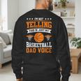 I'm Not Yelling This Is Just My Basketball Dad Voice Men's Sweatshirt Back Print