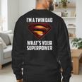 I'm A Twin DAD-What's Your Superpower Men's Sweatshirt Back Print