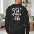 It's My First Birthday As A Dad Father Party Daddy Papa Men's Sweatshirt Back Print