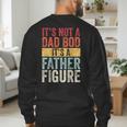 It's Not A Dad Bod It's A Father Figure Retro VintageShort Sleeve Men's Sweatshirt Back Print