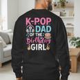 K-Pop Dad Of The Birthday Girl Men's Sweatshirt Back Print